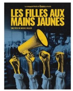 LES FILLES AUX MAINS JAUNES de Michel Bellier