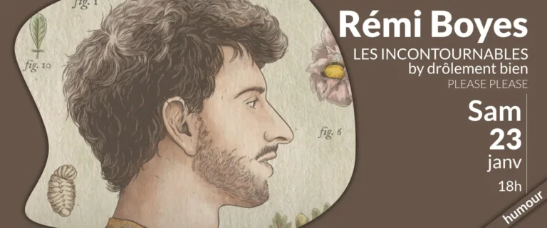 Rémi Boyes – les Incontournables by drôlement bien