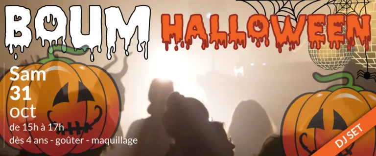 🎃 Boum Halloween des P’tits Monstres 🎃