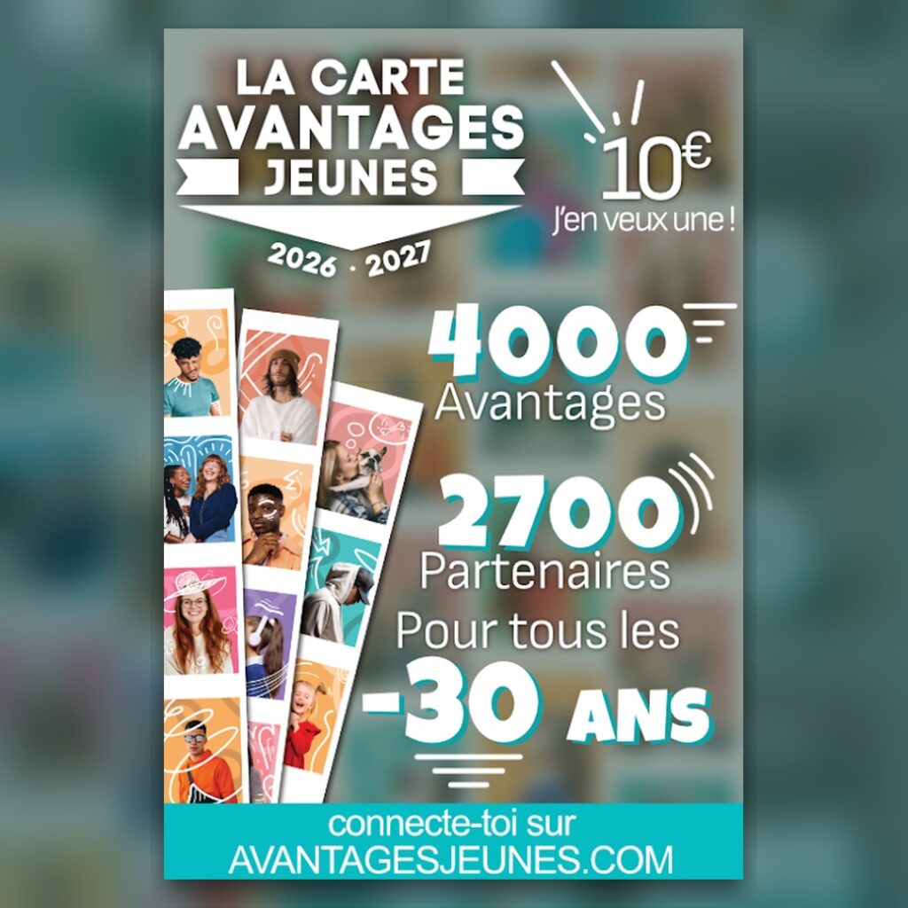 Pourquoi détenir la Carte Avantages Jeunes ?