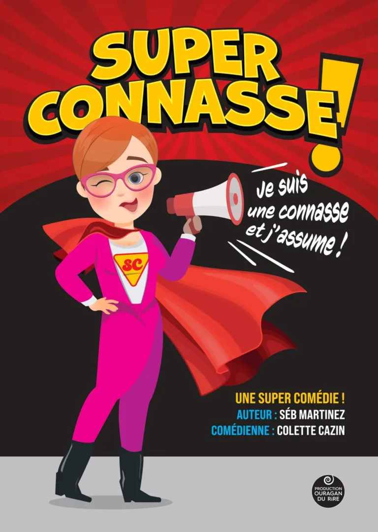 Super Connasse ! Je suis une connasse et j&rsquo;assume !
