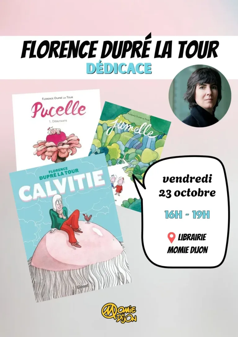 Dédicace de Florence Dupré la Tour à Momie Dijon !